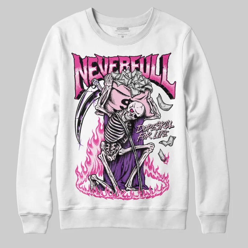 Pink Collection DopeSkill Sweatshirt NeverFull Graphic sold by DopeSkill