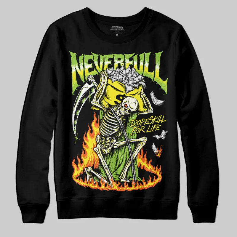 Neon Green Collection DopeSkill Sweatshirt NeverFull Graphic sold by DopeSkill