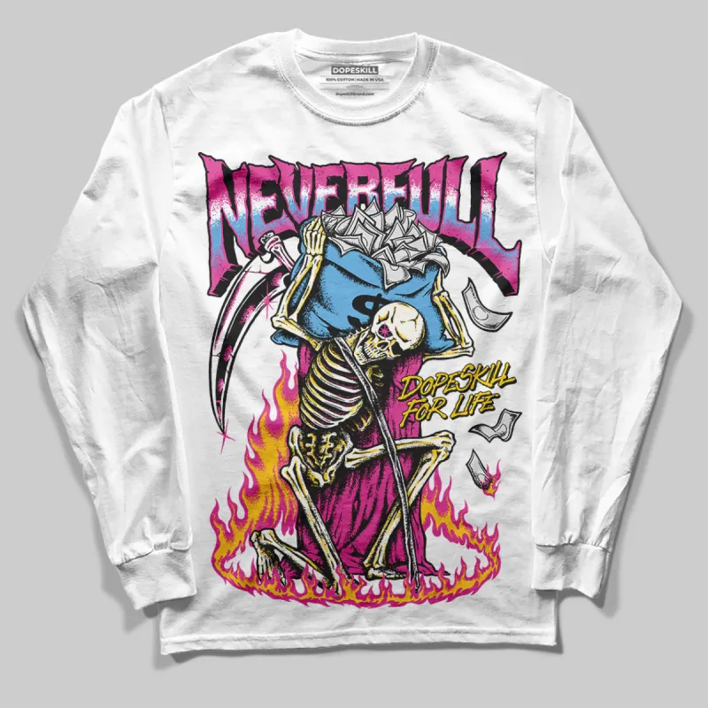 Dunk Active Fuchsia DopeSkill Long Sleeve T-Shirt NeverFull Graphic sold by DopeSkill