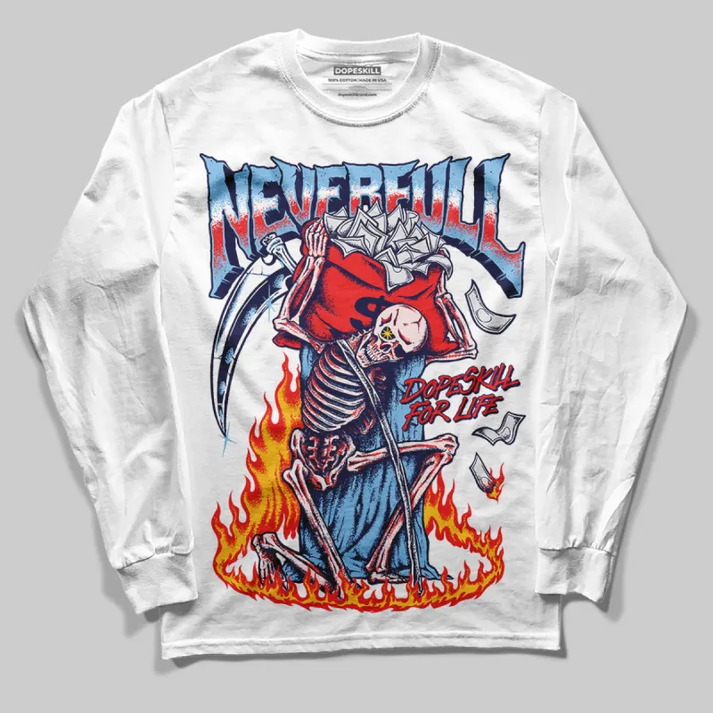 University Blue Collection DopeSkill Long Sleeve T-Shirt NeverFull Graphic sold by DopeSkill
