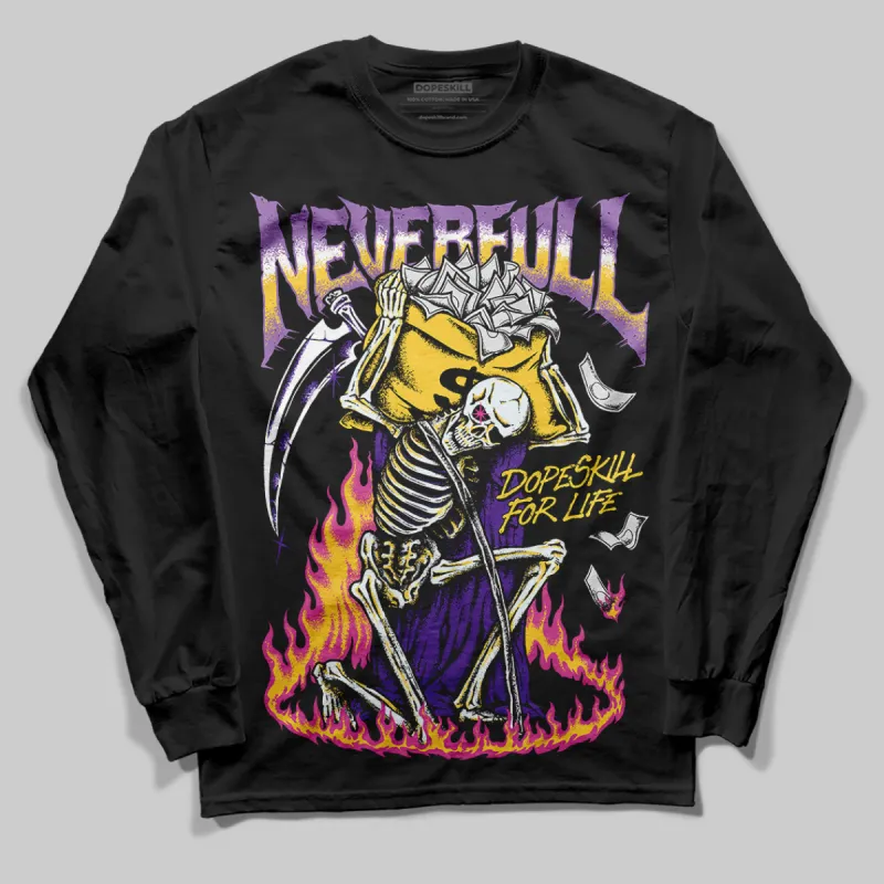 PURPLE Collection DopeSkill Long Sleeve T-Shirt NeverFull Graphic sold by DopeSkill