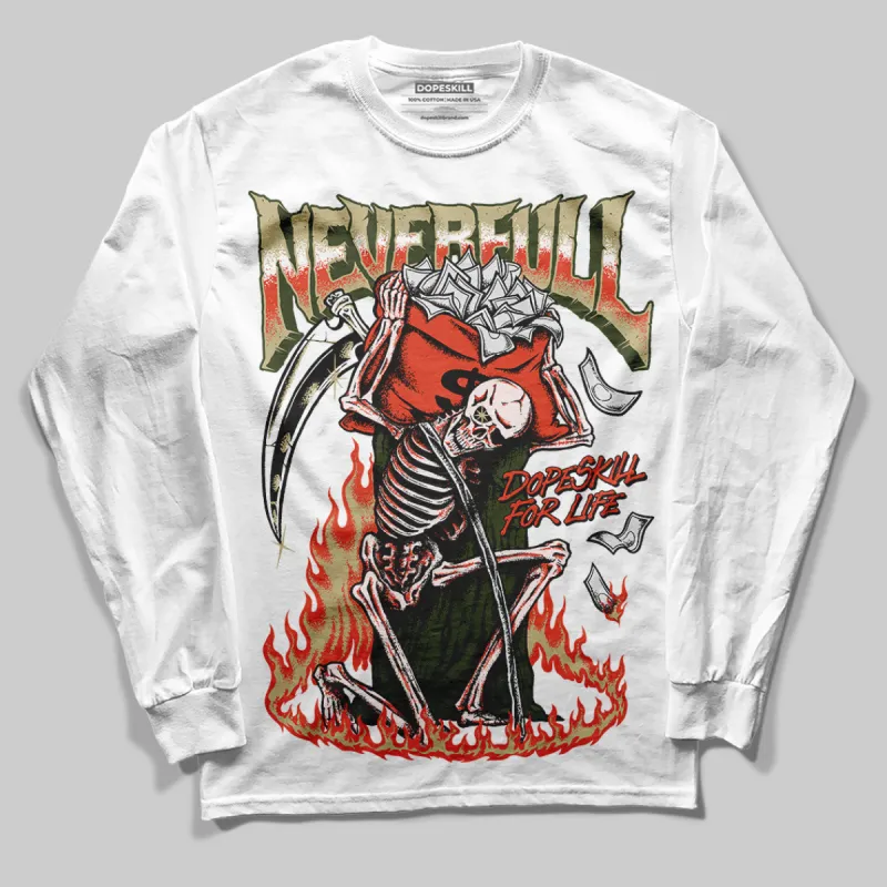 Olive Collection DopeSkill Long Sleeve T-Shirt NeverFull Graphic sold by DopeSkill