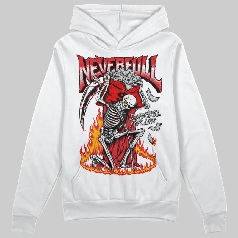 Red Cement 4S DopeSkill Hoodie Sweatshirt NeverFull Graphic sold by DopeSkill