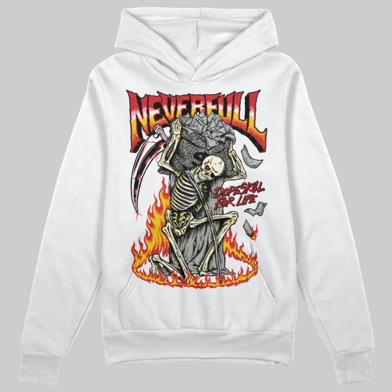 Fire Red 3s DopeSkill Hoodie Sweatshirt NeverFull Graphic sold by DopeSkill