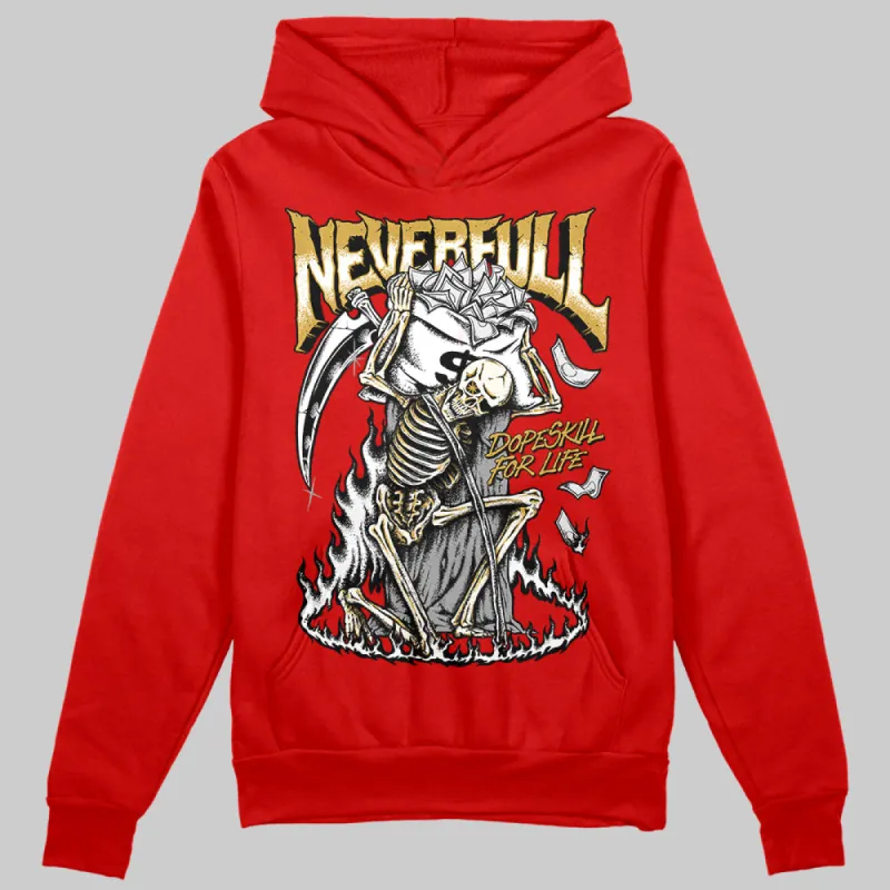 Red Collection DopeSkill Red Hoodie Sweatshirt NeverFull Graphic sold by DopeSkill