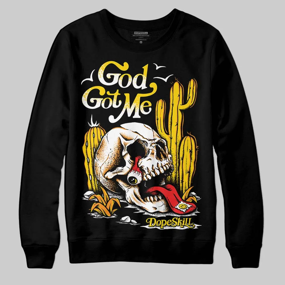 Yellow Ochre 6s DopeSkill Sweatshirt God Got Me Graphic sold by DopeSkill