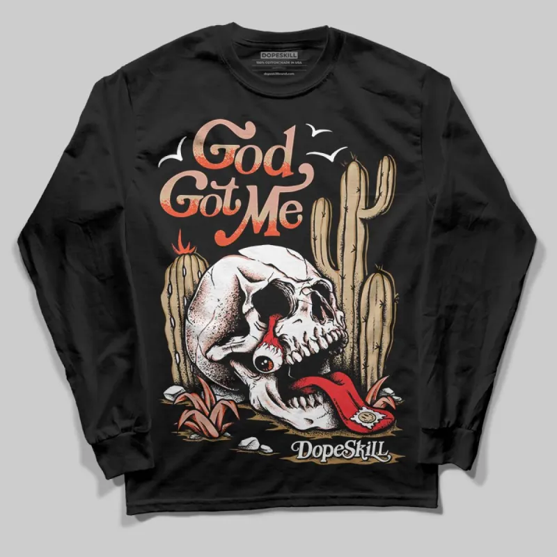 TAN Collection DopeSkill Long Sleeve T-Shirt God Got Me Graphic sold by DopeSkill
