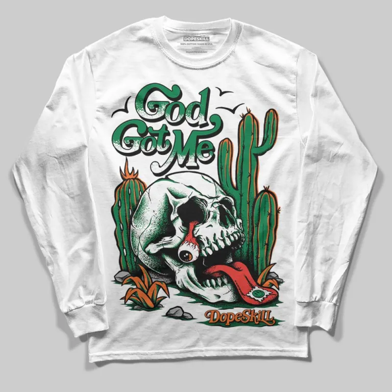 Green Collection DopeSkill Long Sleeve T-Shirt God Got Me Graphic sold by DopeSkill