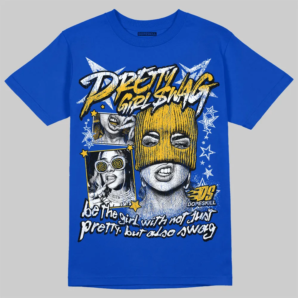 Royal Blue Collection DopeSkill Royal Blue T-shirt Pretty Girl Swag Graphic sold by DopeSkill
