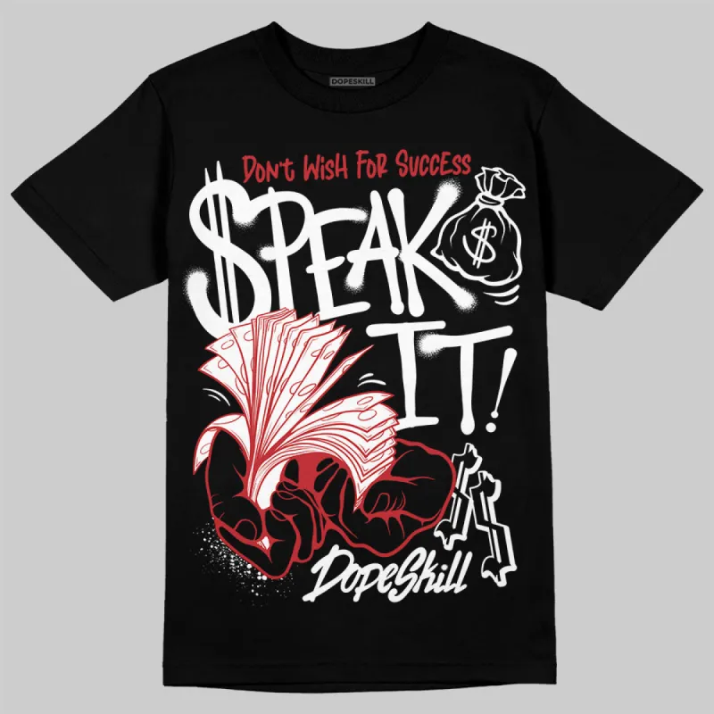 Bred Velvet 11s DopeSkill T-Shirt Speak It Graphic sold by DopeSkill