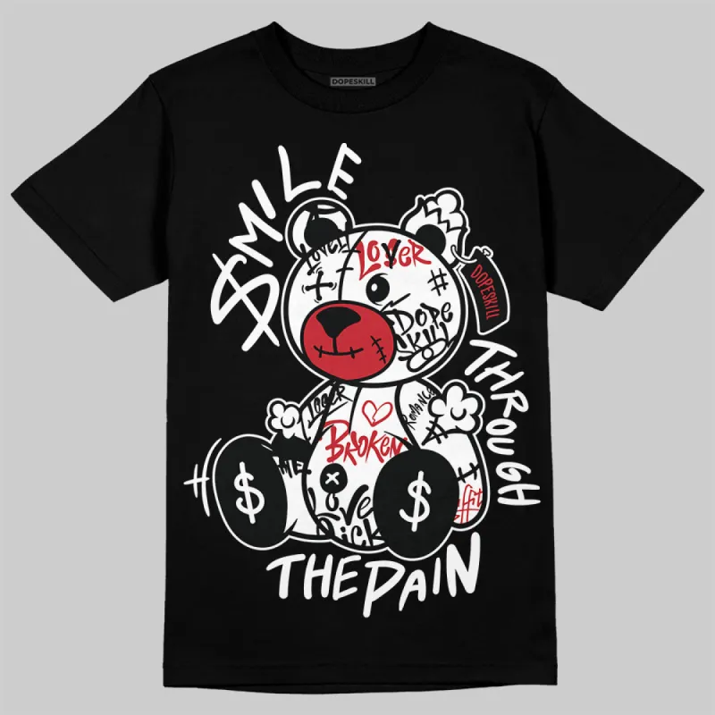 Bred Velvet 11s DopeSkill T-Shirt Smile Through The Pain Graphic sold by DopeSkill