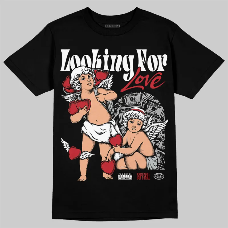 Bred Velvet 11s DopeSkill T-Shirt Looking For Love Graphic sold by DopeSkill