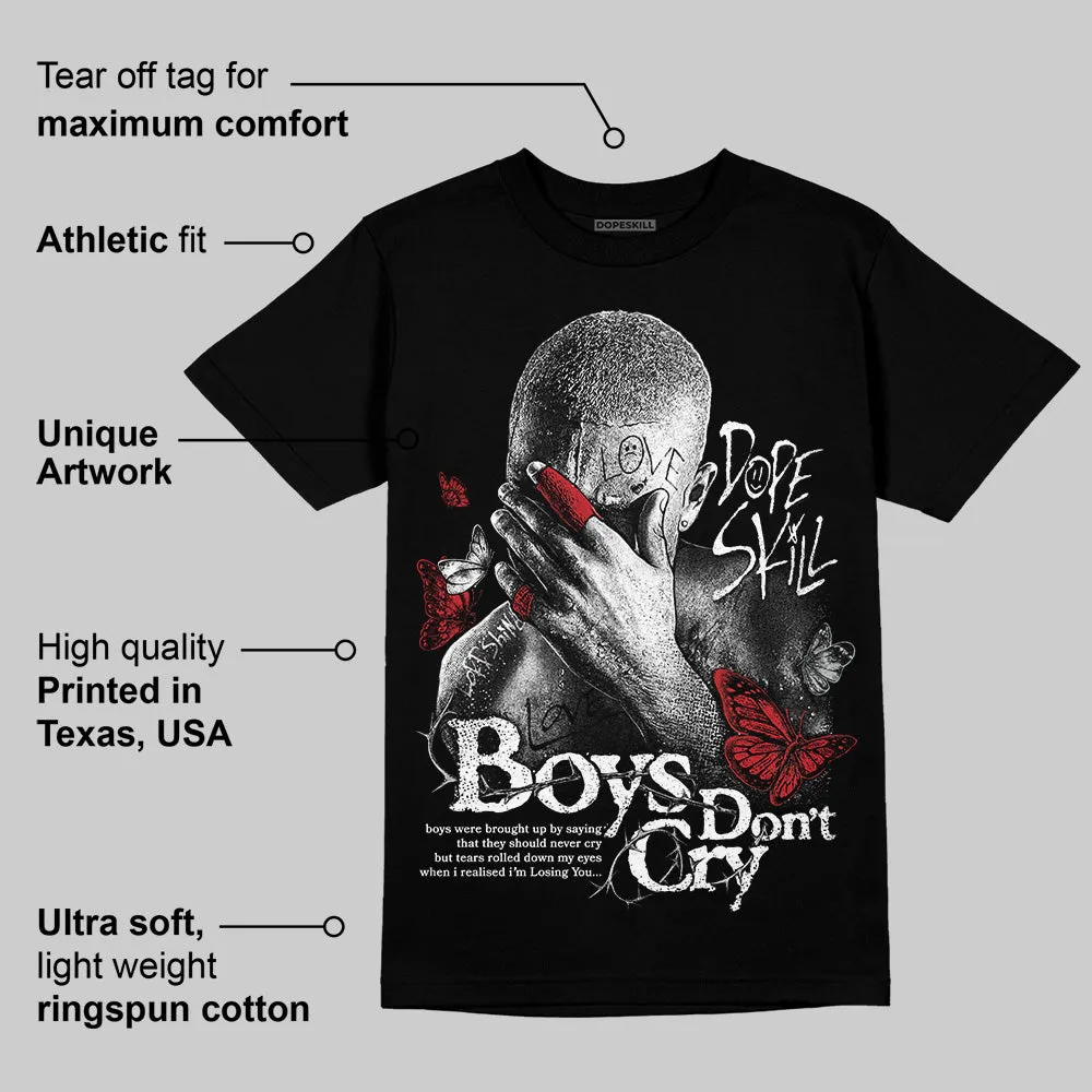 Bred Velvet 11s DopeSkill T-Shirt Boys Don't Cry Graphic sold by DopeSkill product image thumbnail 3