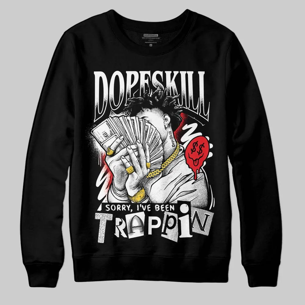 Rick Owens Black Leather Sneaker DopeSkill Sweatshirt Sorry I've Been Trappin Graphic sold by DopeSkill