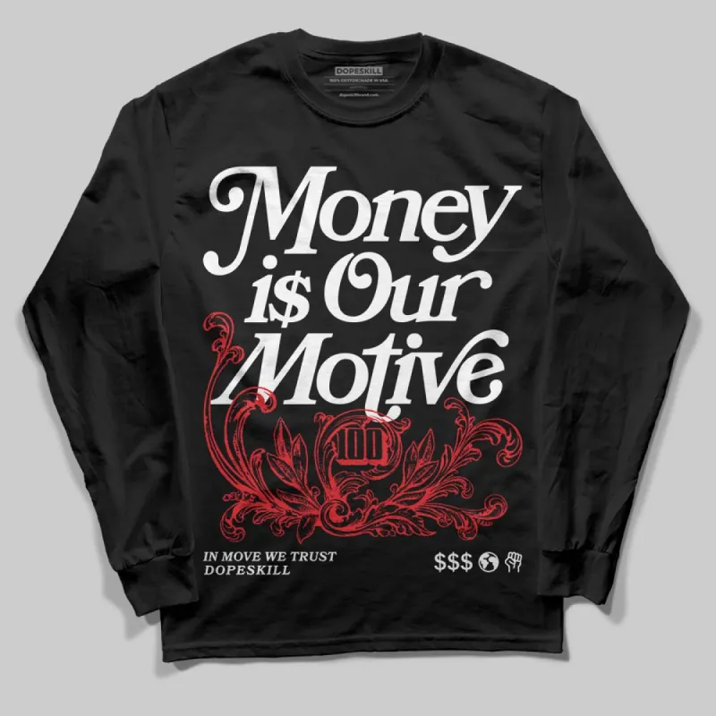 Rick Owens Black Leather Sneaker DopeSkill Long Sleeve T-Shirt Money Is Our Motive Typo Graphic sold by DopeSkill