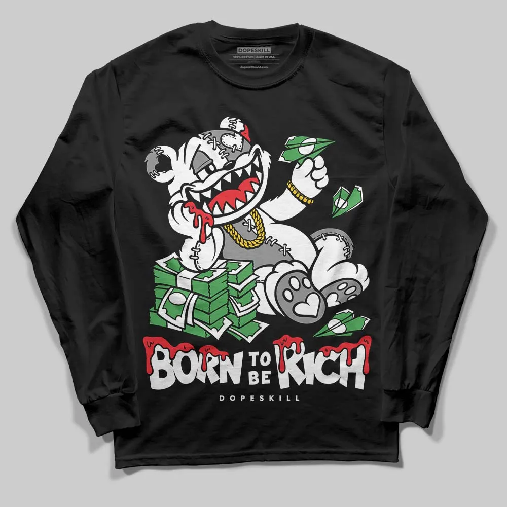 Rick Owens Black Leather Sneaker DopeSkill Long Sleeve T-Shirt Born To Be Rich Graphic sold by DopeSkill
