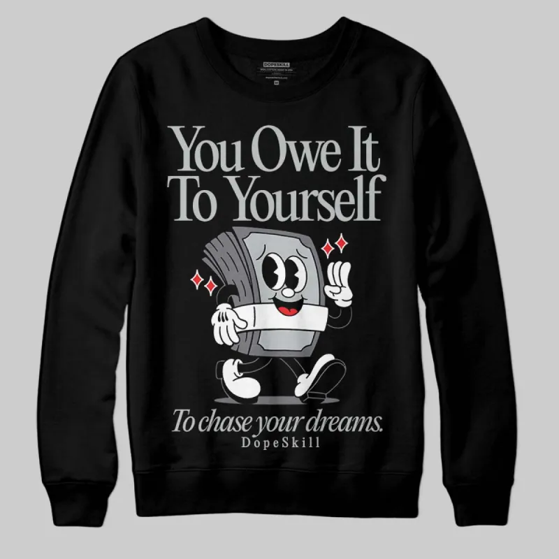 Fear 4s DopeSkill Sweatshirt Owe It To Yourself Graphic sold by DopeSkill