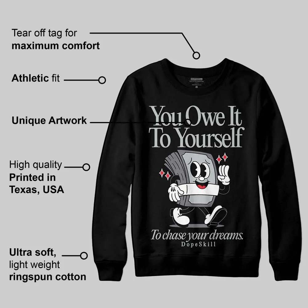 Fear 4s DopeSkill Sweatshirt Owe It To Yourself Graphic sold by DopeSkill product image thumbnail 3