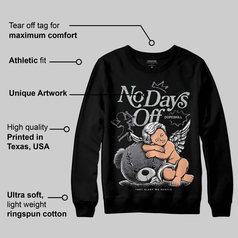 Fear 4s DopeSkill Sweatshirt New No Days Off Graphic sold by DopeSkill product image thumbnail 3