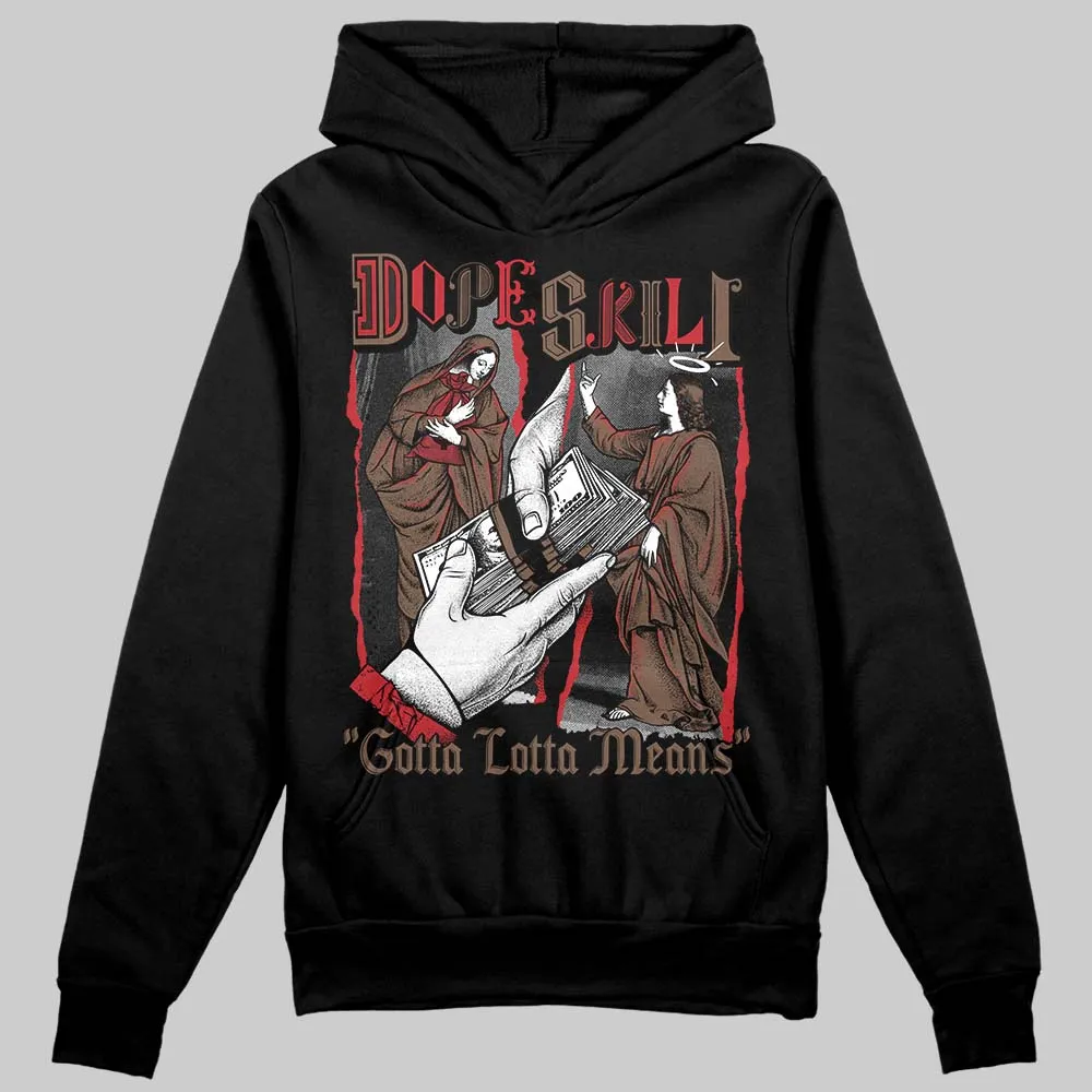 Olive 9s DopeSkill Hoodie Sweatshirt Gotta Lotta Means Graphic sold by DopeSkill product image thumbnail 2