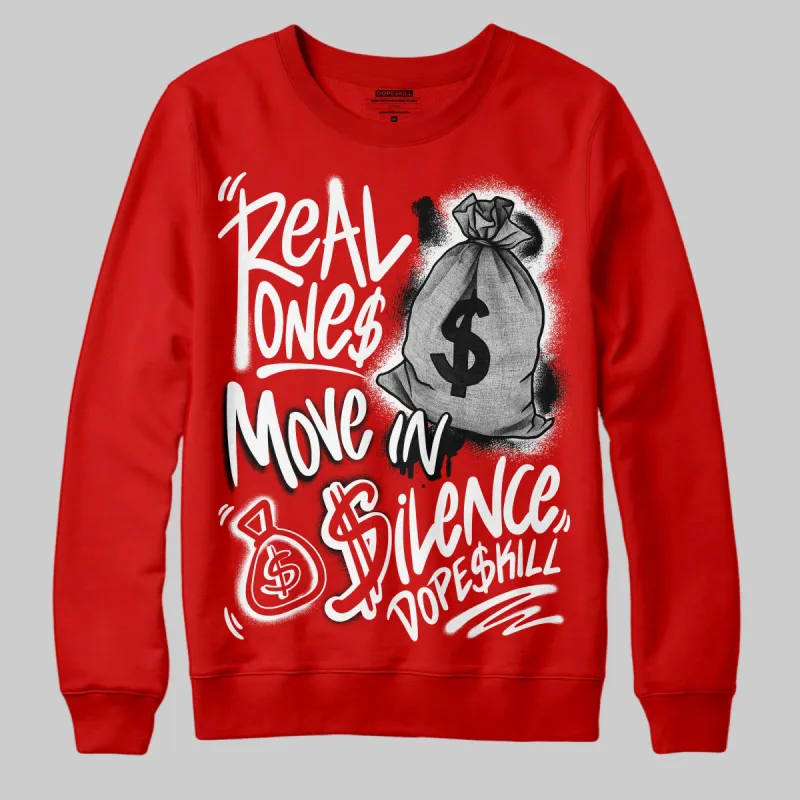 Bred Velvet 11s DopeSkill Red Sweatshirt Real Ones Move In Silence Graphic sold by DopeSkill