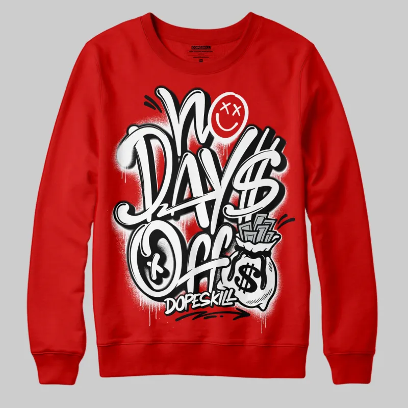Bred Velvet 11s DopeSkill Red Sweatshirt No Days Off Graphic sold by DopeSkill