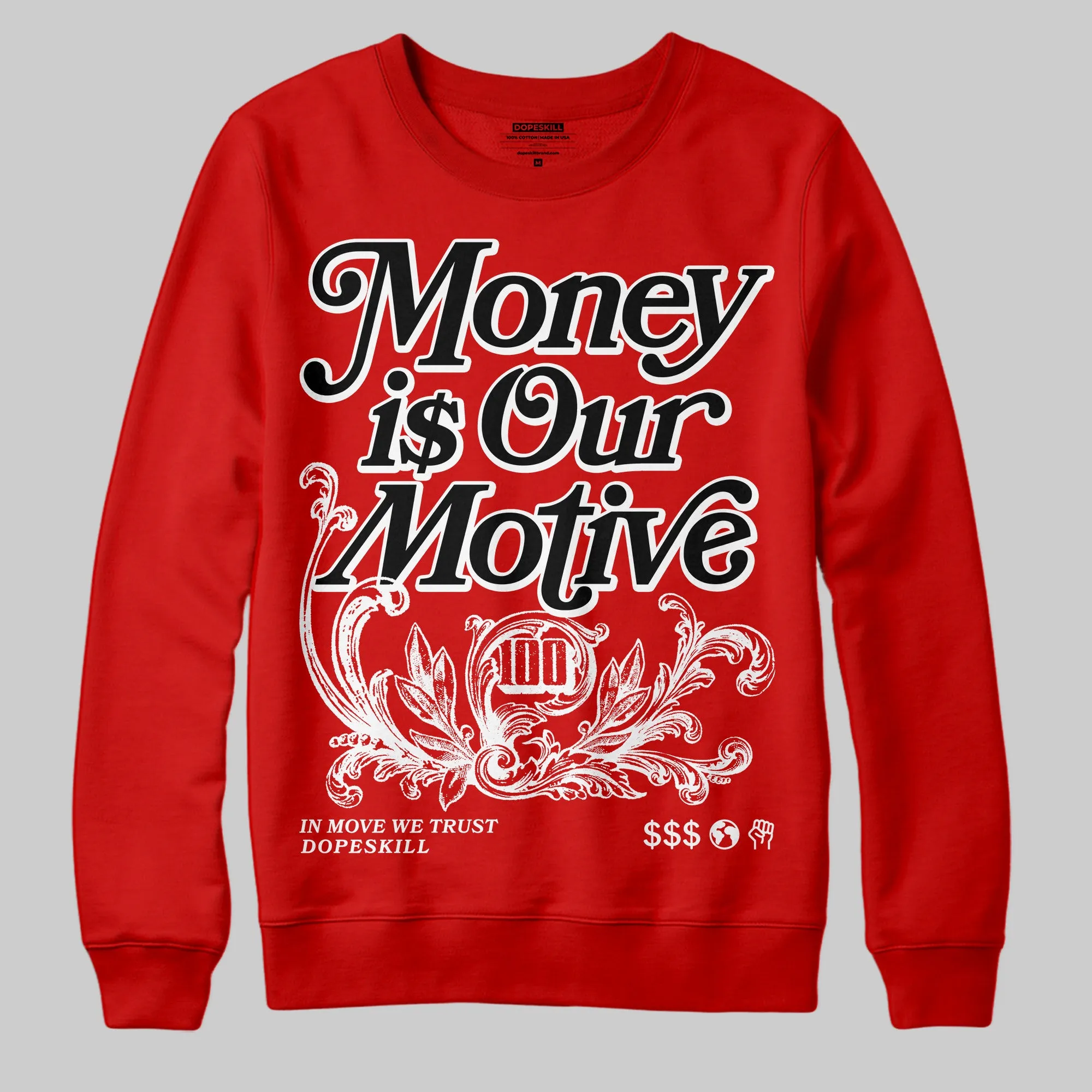 Bred Velvet 11s DopeSkill Red Sweatshirt Money Is Our Motive Typo Graphic sold by DopeSkill