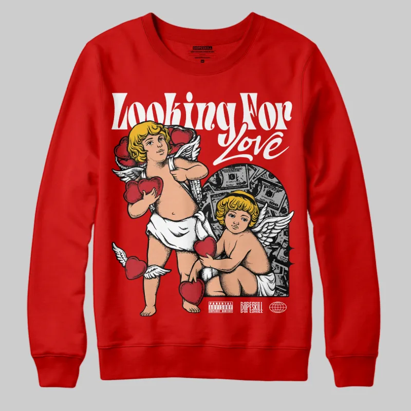 Bred Velvet 11s DopeSkill Red Sweatshirt Looking For Love Graphic sold by DopeSkill