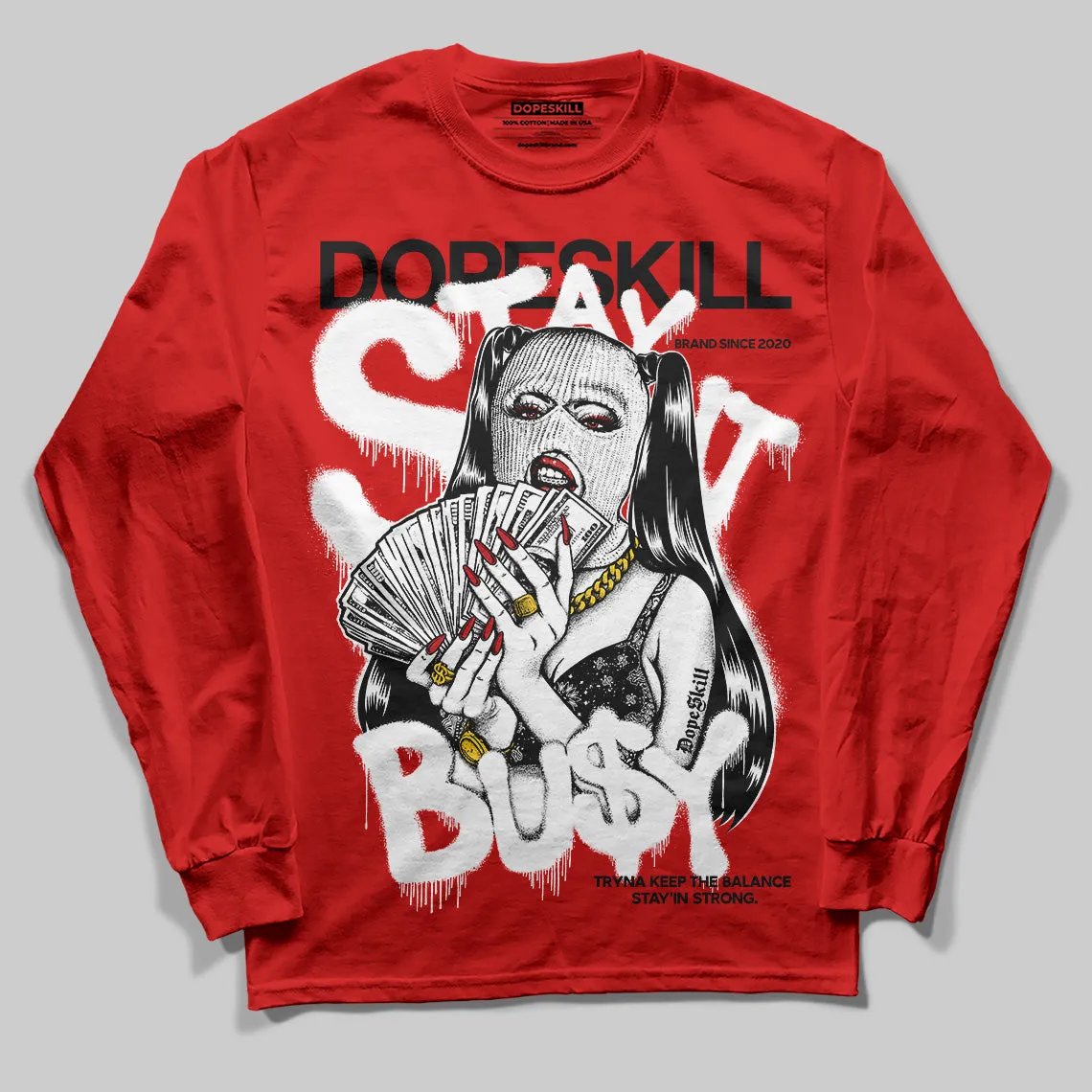 Bred Velvet 11s DopeSkill Red Long Sleeve T-Shirt Stay It Busy Graphic sold by DopeSkill