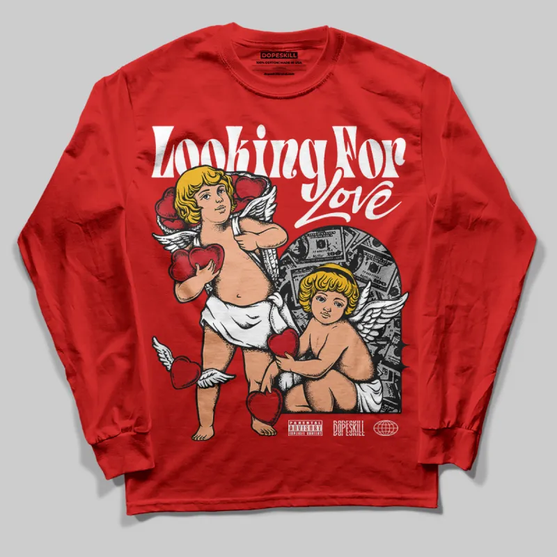 Bred Velvet 11s DopeSkill Red Long Sleeve T-Shirt Looking For Love Graphic sold by DopeSkill