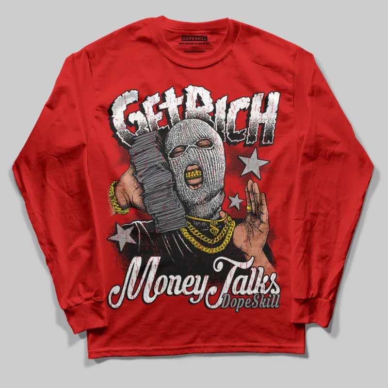 Bred Velvet 11s DopeSkill Red Long Sleeve T-Shirt Get Rich Graphic sold by DopeSkill