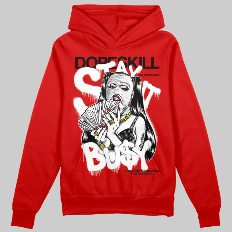 Bred Velvet 11s DopeSkill Red Hoodie Sweatshirt Stay It Busy Graphic sold by DopeSkill