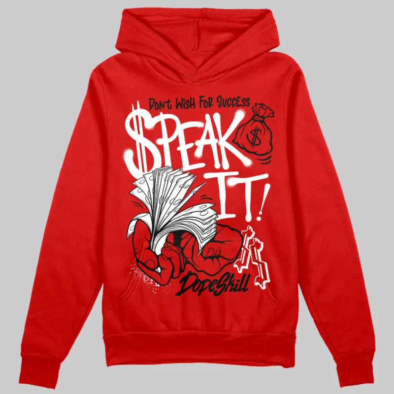 Bred Velvet 11s DopeSkill Red Hoodie Sweatshirt Speak It Graphic sold by DopeSkill