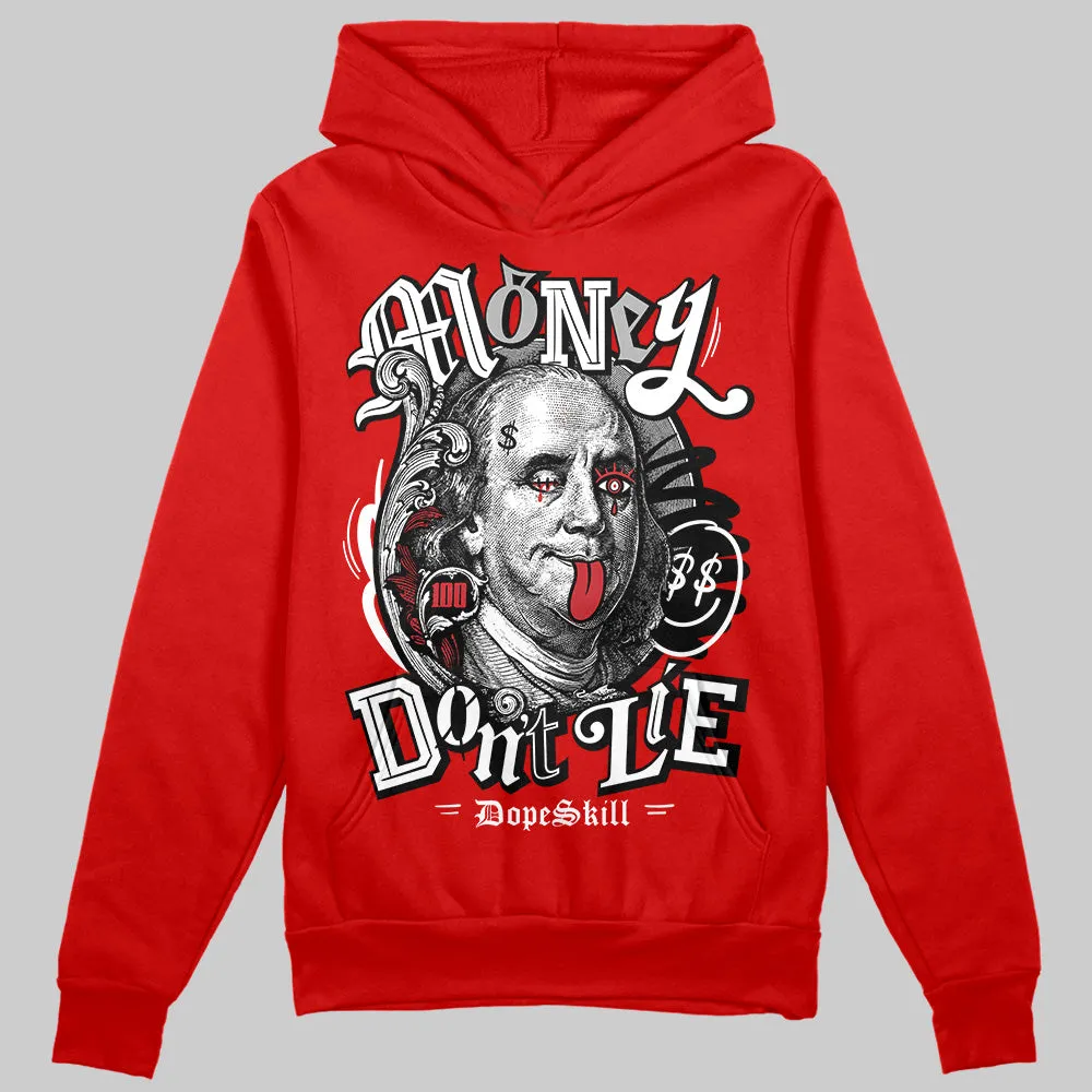 Bred Velvet 11s DopeSkill Red Hoodie Sweatshirt Money Don't Lie Graphic sold by DopeSkill