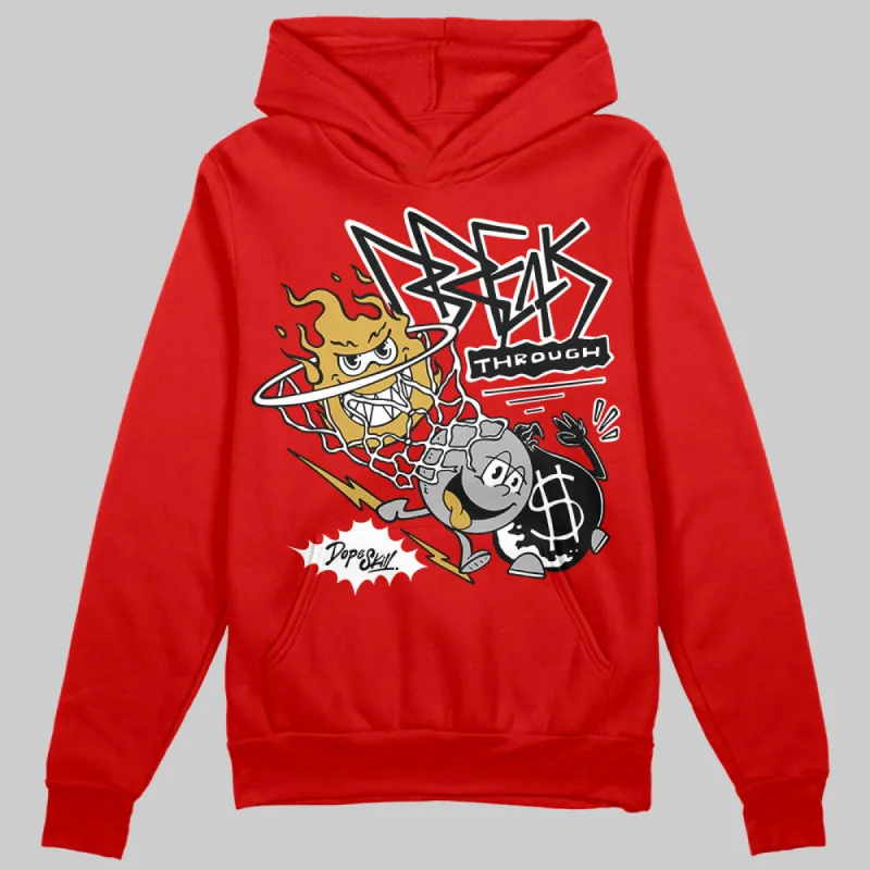 Bred Velvet 11s DopeSkill Red Hoodie Sweatshirt Break Through Graphic sold by DopeSkill