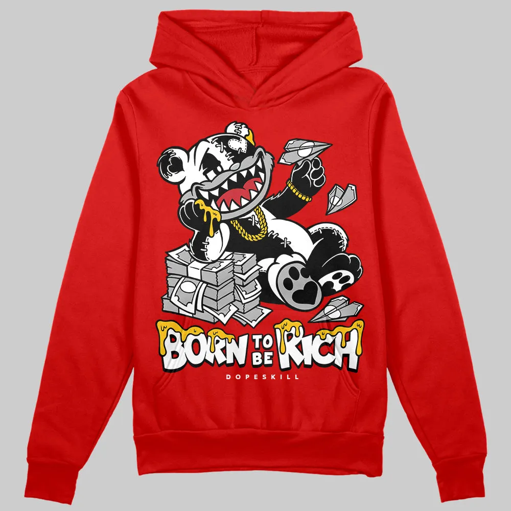 Bred Velvet 11s DopeSkill Red Hoodie Sweatshirt Born To Be Rich Graphic sold by DopeSkill
