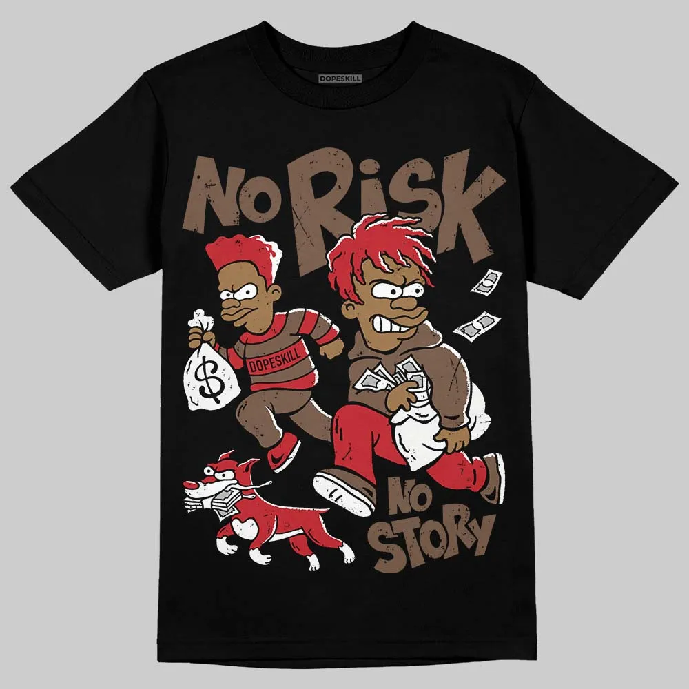 Olive 9s DopeSkill T-Shirt No Risk No Story Graphic sold by DopeSkill product image thumbnail 2