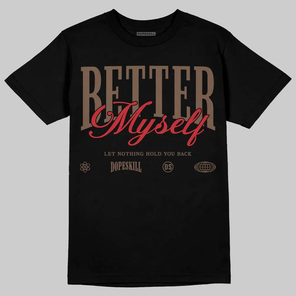 Olive 9s DopeSkill T-Shirt Better Myself Graphic sold by DopeSkill product image thumbnail 2