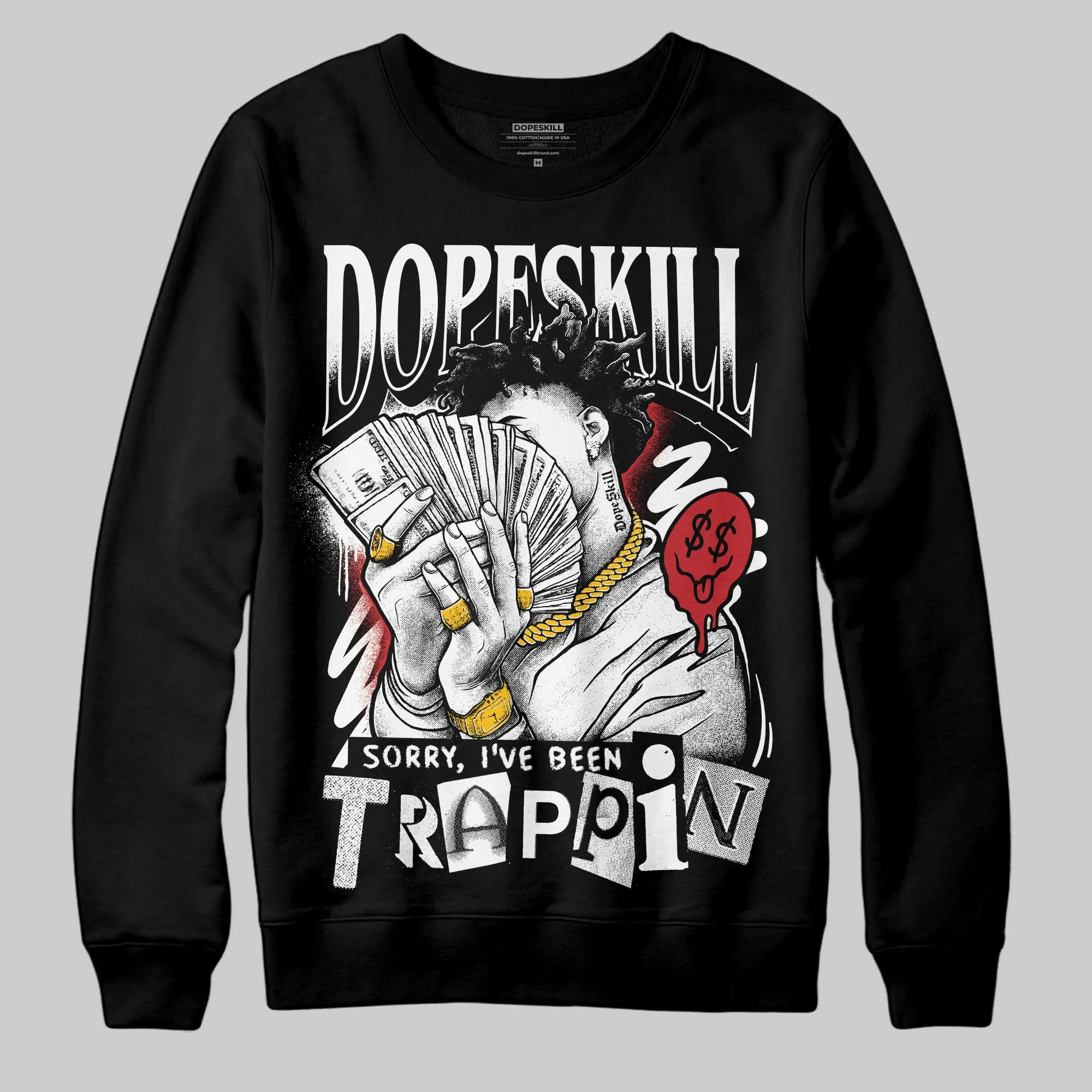 Bred Velvet 11s DopeSkill Sweatshirt Sorry I've Been Trappin Graphic sold by DopeSkill