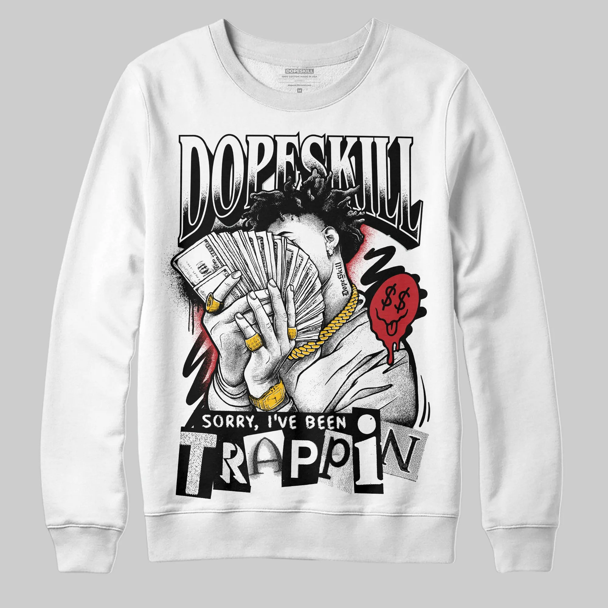 Bred Velvet 11s DopeSkill Sweatshirt Sorry I've Been Trappin Graphic sold by DopeSkill product image thumbnail 2