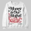 Bred Velvet 11s DopeSkill Sweatshirt Money Is Our Motive Typo Graphic sold by DopeSkill