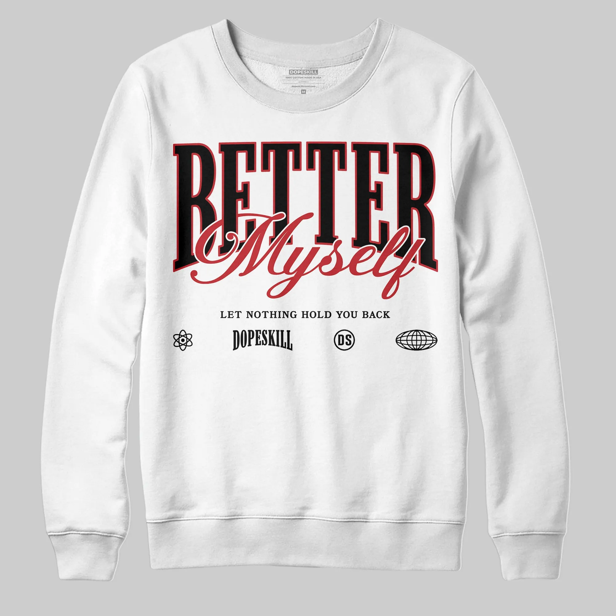 Bred Velvet 11s DopeSkill Sweatshirt Better Myself Graphic sold by DopeSkill product image thumbnail 2