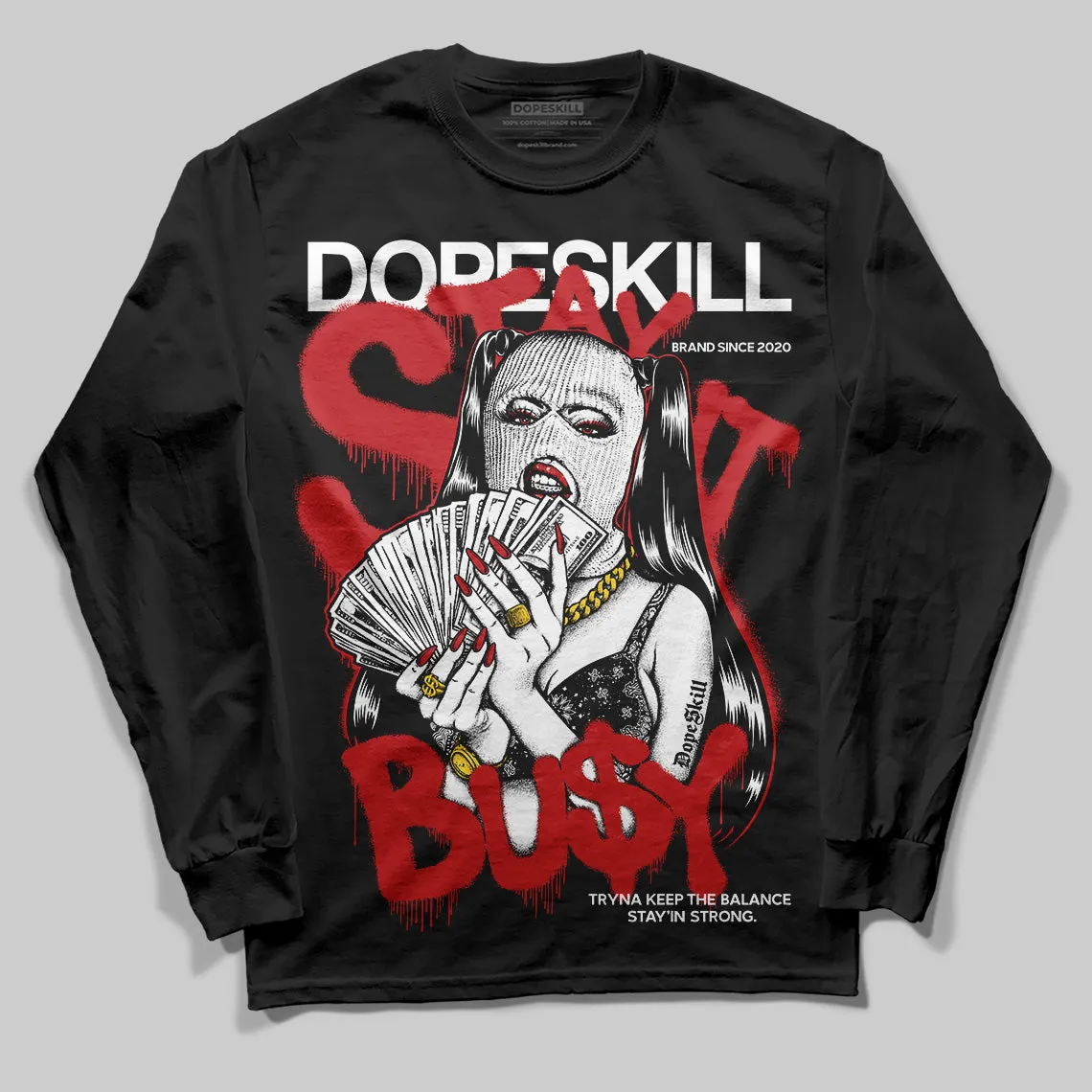 Bred Velvet 11s DopeSkill Long Sleeve T-Shirt Stay It Busy Graphic sold by DopeSkill