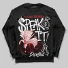 Bred Velvet 11s DopeSkill Long Sleeve T-Shirt Speak It Graphic sold by DopeSkill
