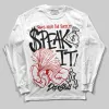 Bred Velvet 11s DopeSkill Long Sleeve T-Shirt Speak It Graphic sold by DopeSkill