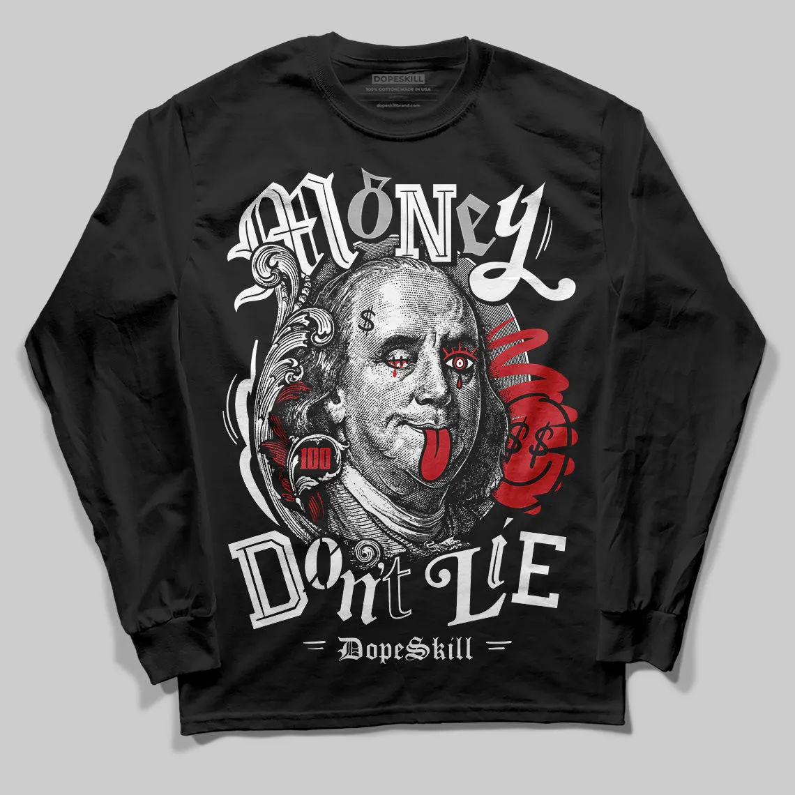 Bred Velvet 11s DopeSkill Long Sleeve T-Shirt Money Don't Lie Graphic sold by DopeSkill
