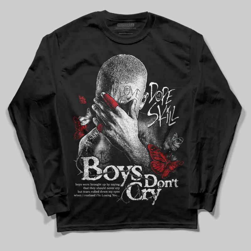 Bred Velvet 11s DopeSkill Long Sleeve T-Shirt Boys Don't Cry Graphic sold by DopeSkill