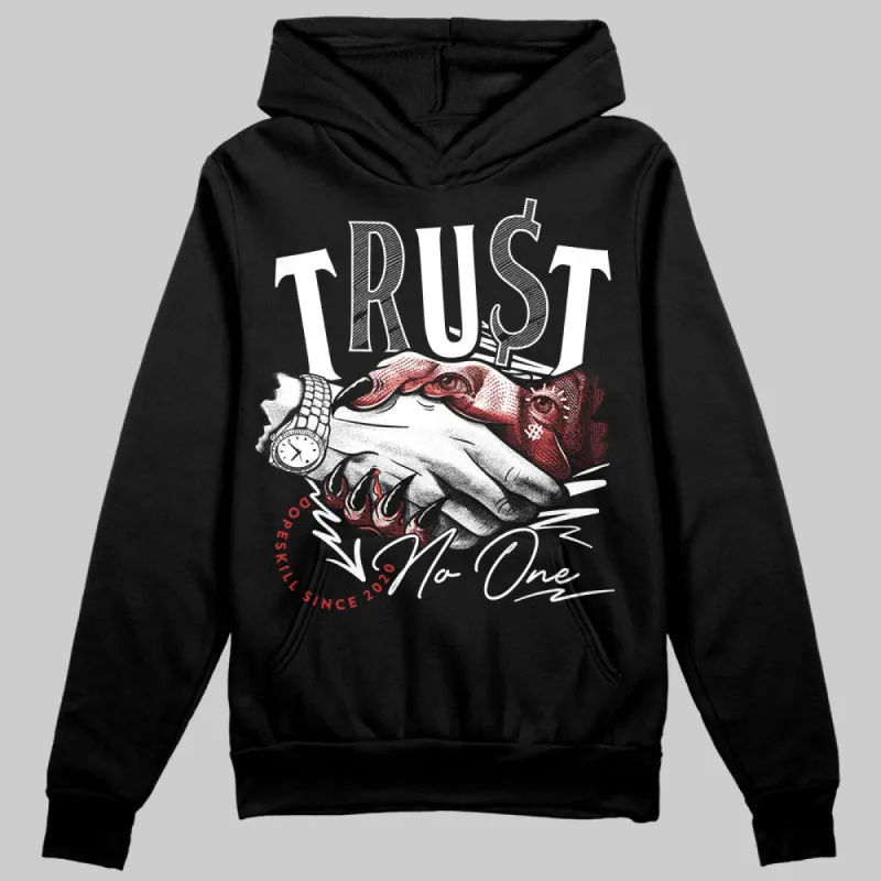 Bred Velvet 11s DopeSkill Hoodie Sweatshirt Trust No One Graphic sold by DopeSkill