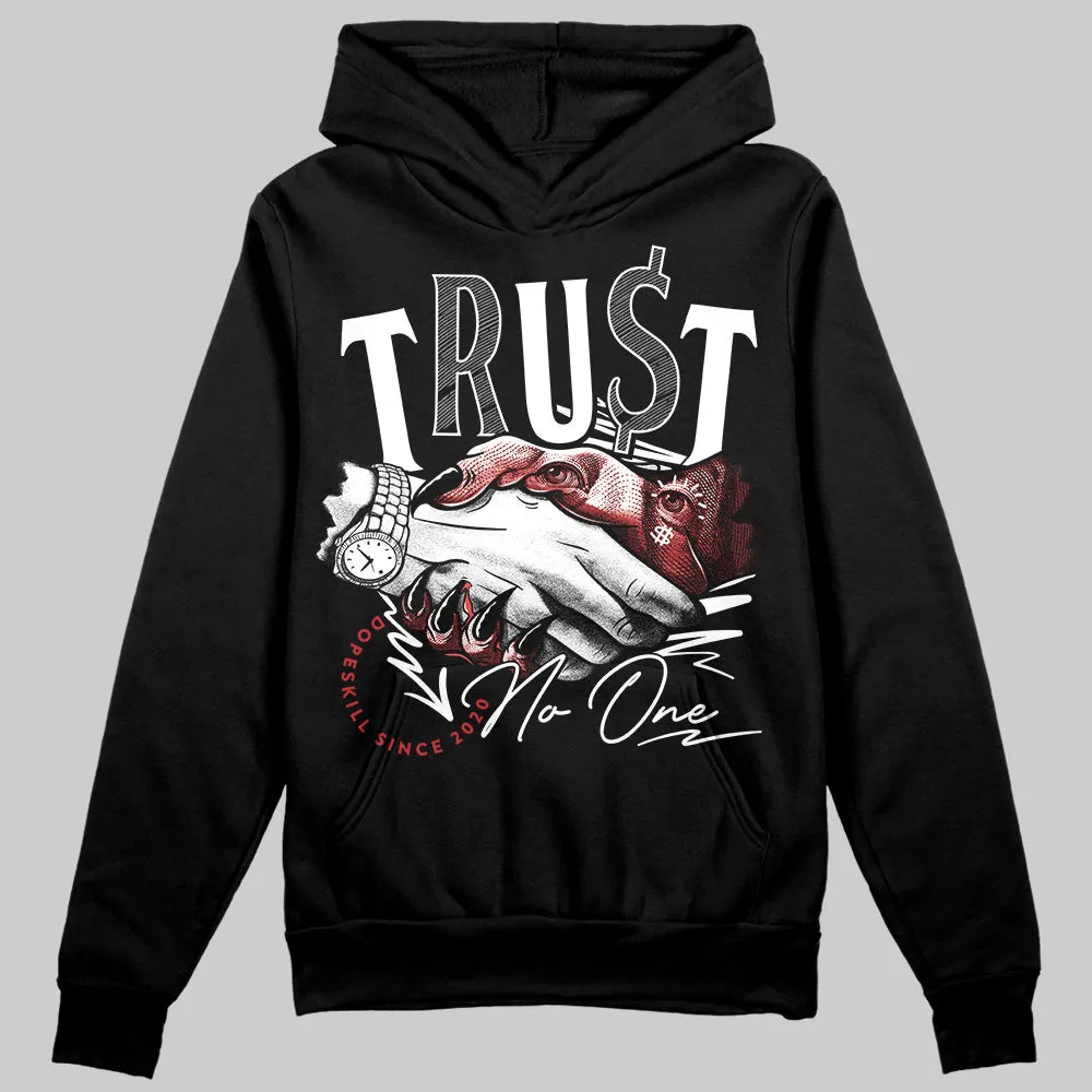 Bred Velvet 11s DopeSkill Hoodie Sweatshirt Trust No One Graphic sold by DopeSkill