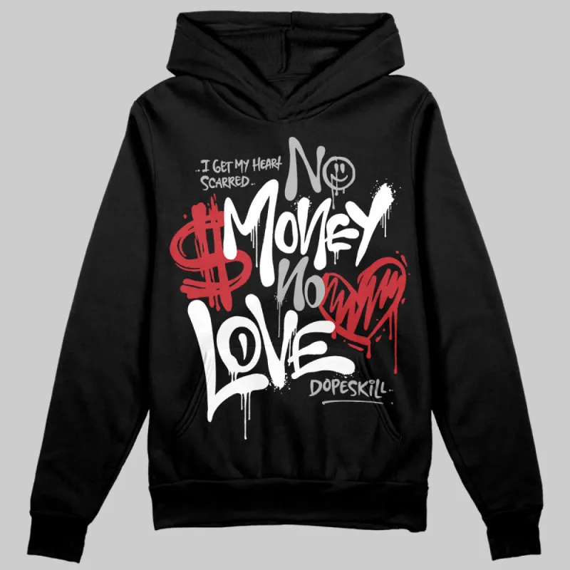 Bred Velvet 11s DopeSkill Hoodie Sweatshirt No Money No Love Typo Graphic sold by DopeSkill
